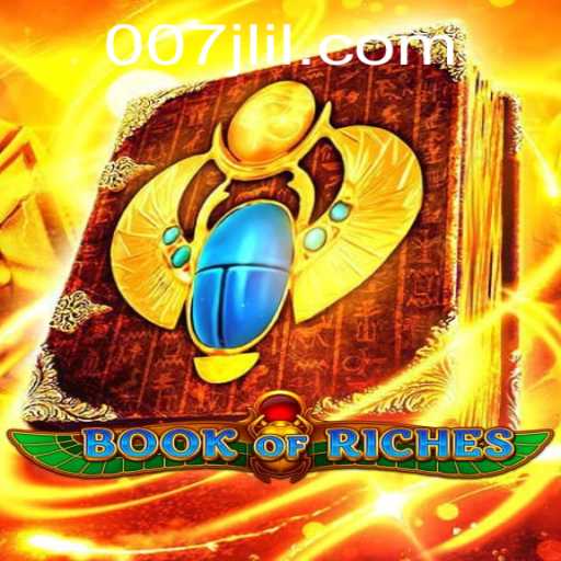 Book of Riches: A Thrilling Adventure Awaiting Gamers at 007JL.COM